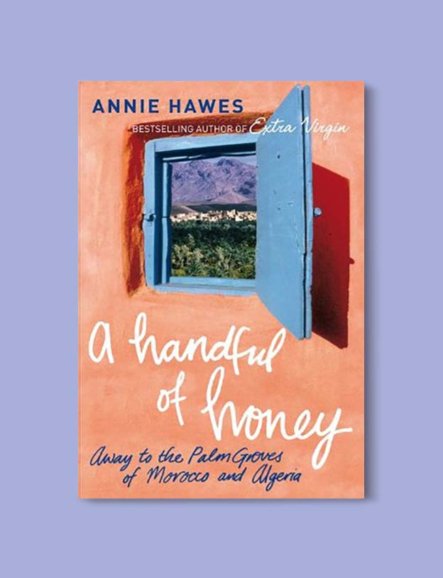 Books Set In Morocco - A Handful of Honey by Annie Hawes. For more Moroccan books that inspire travel visit www.taleway.com. books morocco, morocco book, books about morocco, morocco inspiration, morocco travel, morocco reading, morocco reading challenge, morocco packing, marrakesh book, marrakesh inspiration, marrakesh travel, travel reading challenge, fes travel, casablanca travel, tangier travel, desert travel, reading list, books around the world, books to read, books set in different countries, books and travel, morocco bookshelf