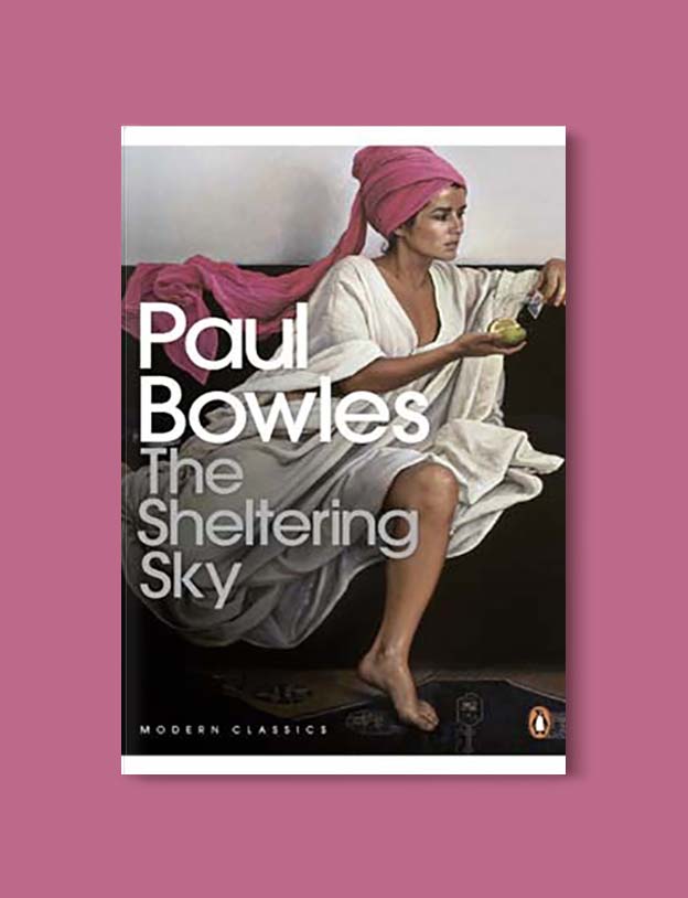 Books Set In Morocco - The Sheltering Sky by Paul Bowles. For more Moroccan books that inspire travel visit www.taleway.com. books morocco, morocco book, books about morocco, morocco inspiration, morocco travel, morocco reading, morocco reading challenge, morocco packing, marrakesh book, marrakesh inspiration, marrakesh travel, travel reading challenge, fes travel, casablanca travel, tangier travel, desert travel, reading list, books around the world, books to read, books set in different countries, books and travel, morocco bookshelf