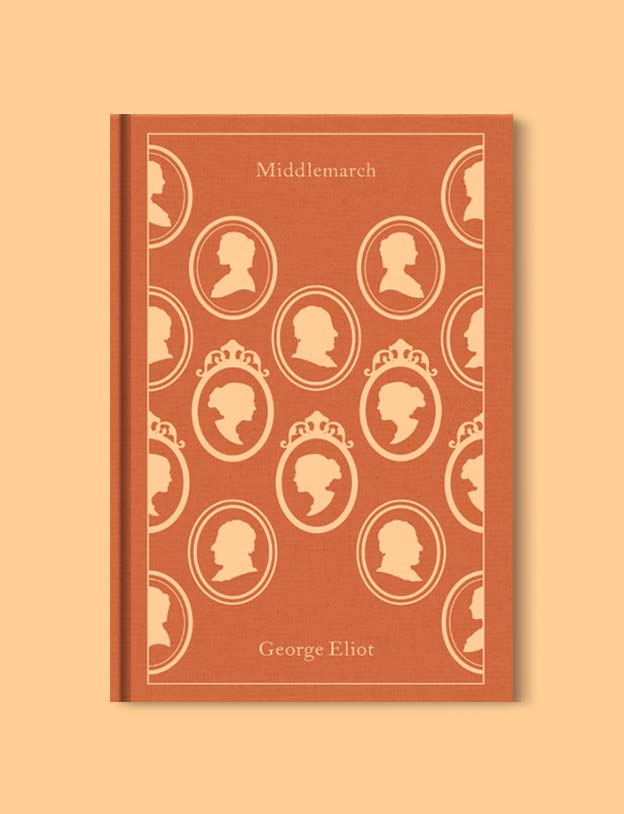 Penguin Clothbound Classics - Middlemarch by George Eliot. For books that inspire travel visit www.taleway.com to find books set around the world. penguin books, penguin classics, penguin classics list, penguin classics clothbound, clothbound classics, coralie bickford smith, classic books, classic books to read, book design, reading challenge, books and travel, travel reads, reading list, books around the world, books to read, books set in different countries