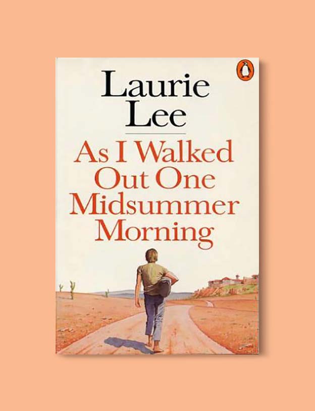 Books Set In Spain - As I Walked Out One Midsummer Morning by Laurie Lee. For books that inspire travel visit www.taleway.com. spanish books, books about spain, books on spain culture, novels set in spain, spanish novels, best books about spain, books on spain travel, best novels set in spain, contemporary novels set in spain, spain historical fiction, spain inspiration, spain travel, packing spain, spain reading list, travel reads, reading list, books around the world, books to read, books set in different countries