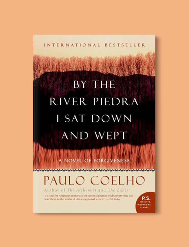 Books Set In Spain - By The River Piedra I Sat Down and Wept by Paulo Coelho. For books that inspire travel visit www.taleway.com. spanish books, books about spain, books on spain culture, novels set in spain, spanish novels, best books about spain, books on spain travel, best novels set in spain, contemporary novels set in spain, spain historical fiction, spain inspiration, spain travel, packing spain, spain reading list, travel reads, reading list, books around the world, books to read, books set in different countries