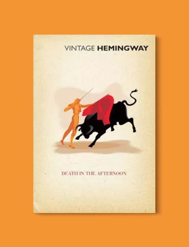 Books Set In Spain - Death in the Afternoon by Ernest Hemingway. For books that inspire travel visit www.taleway.com. spanish books, books about spain, books on spain culture, novels set in spain, spanish novels, best books about spain, books on spain travel, best novels set in spain, contemporary novels set in spain, spain historical fiction, spain inspiration, spain travel, packing spain, spain reading list, travel reads, reading list, books around the world, books to read, books set in different countries