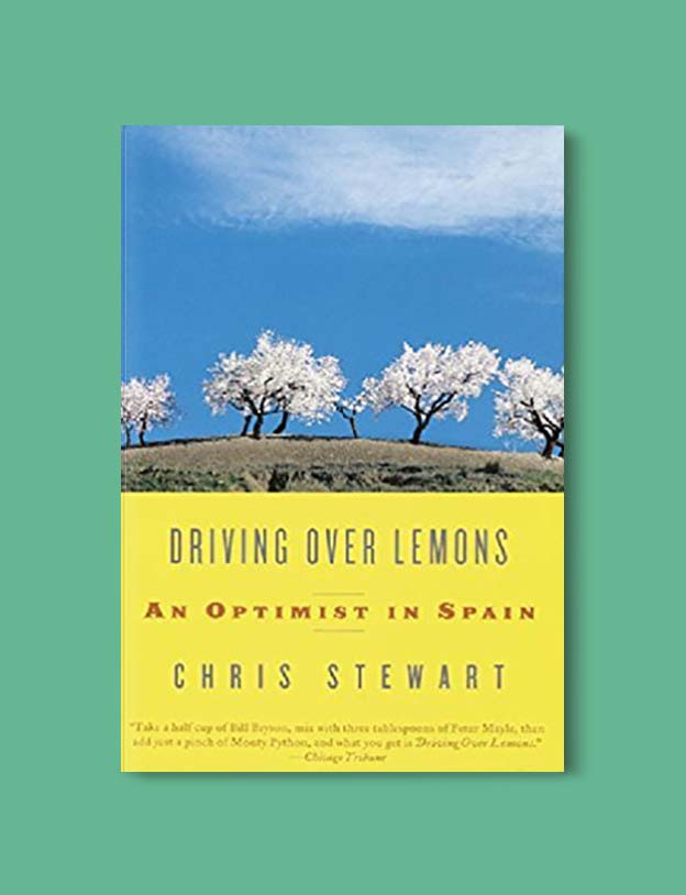 Books Set In Spain - Driving Over Lemons: An Optimist in Spain by Chris Stewart. For books that inspire travel visit www.taleway.com. spanish books, books about spain, books on spain culture, novels set in spain, spanish novels, best books about spain, books on spain travel, best novels set in spain, contemporary novels set in spain, spain historical fiction, spain inspiration, spain travel, packing spain, spain reading list, travel reads, reading list, books around the world, books to read, books set in different countries