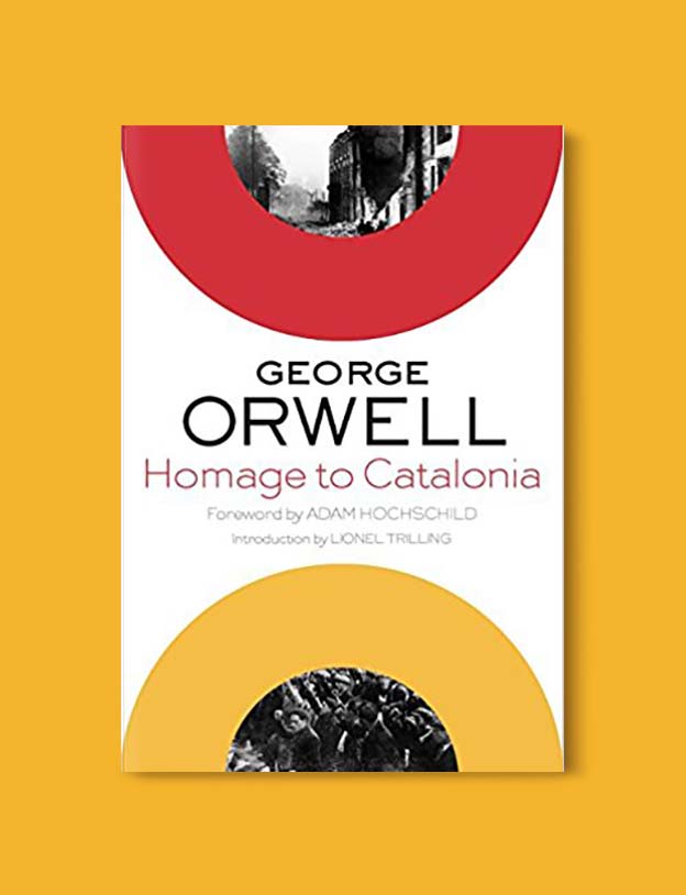 Books Set In Spain - Homage to Catalonia by George Orwell. For books that inspire travel visit www.taleway.com. spanish books, books about spain, books on spain culture, novels set in spain, spanish novels, best books about spain, books on spain travel, best novels set in spain, contemporary novels set in spain, spain historical fiction, spain inspiration, spain travel, packing spain, spain reading list, travel reads, reading list, books around the world, books to read, books set in different countries