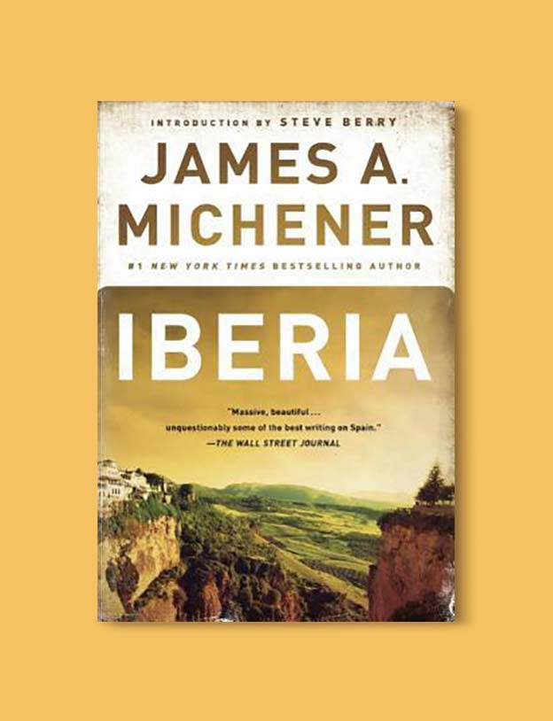 Books Set In Spain - Iberia by James A. Michener. For books that inspire travel visit www.taleway.com. spanish books, books about spain, books on spain culture, novels set in spain, spanish novels, best books about spain, books on spain travel, best novels set in spain, contemporary novels set in spain, spain historical fiction, spain inspiration, spain travel, packing spain, spain reading list, travel reads, reading list, books around the world, books to read, books set in different countries
