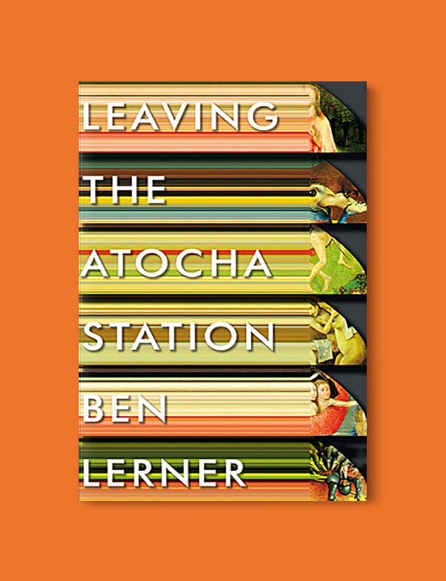 Books Set In Spain - Leaving The Atocha Station by Ben Lerner. For books that inspire travel visit www.taleway.com. spanish books, books about spain, books on spain culture, novels set in spain, spanish novels, best books about spain, books on spain travel, best novels set in spain, contemporary novels set in spain, spain historical fiction, spain inspiration, spain travel, packing spain, spain reading list, travel reads, reading list, books around the world, books to read, books set in different countries