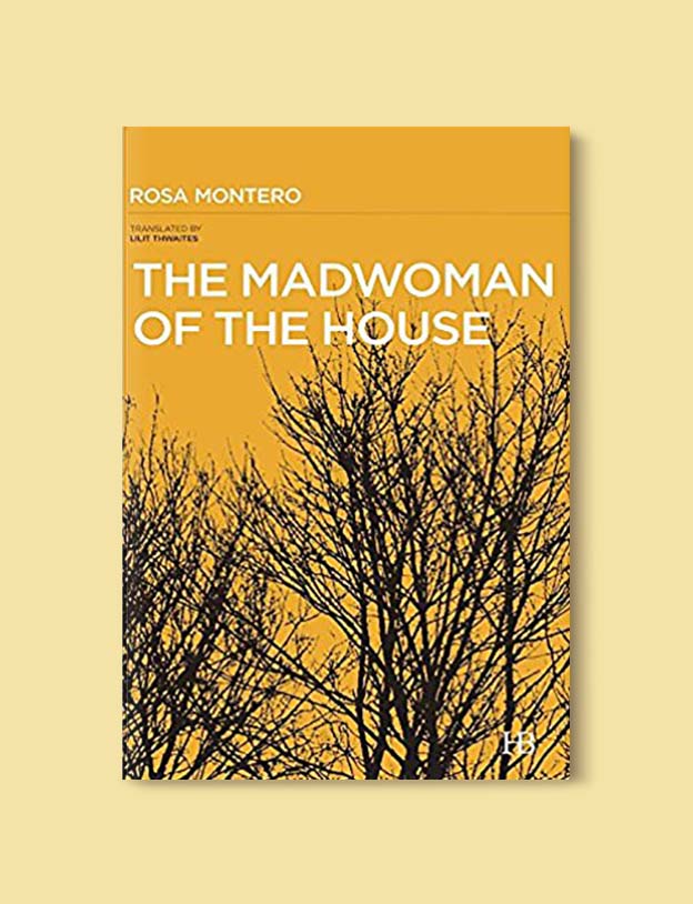 Books Set In Spain - The Madwoman of the House by Rosa Montero. For books that inspire travel visit www.taleway.com. spanish books, books about spain, books on spain culture, novels set in spain, spanish novels, best books about spain, books on spain travel, best novels set in spain, contemporary novels set in spain, spain historical fiction, spain inspiration, spain travel, packing spain, spain reading list, travel reads, reading list, books around the world, books to read, books set in different countries