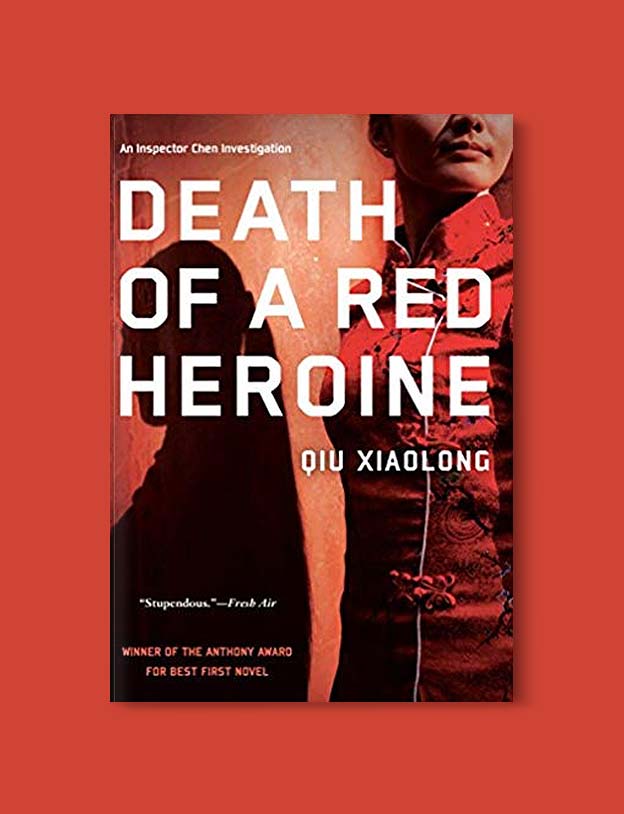 Books Set In China - Death of a Red Heroine by Qiu Xialong. For books that inspire travel visit www.taleway.com. chinese books, books about china, books on chinese culture, novels set in china, chinese novels, best books about china, books on china travel, best novels about china, contemporary novels set in china, chinese historical fiction, china inspiration, china travel, packing china, china reading list, popular chinese books, novels set in ancient china, best chinese literature, travel reads, reading list, books around the world, books to read, books set in different countries