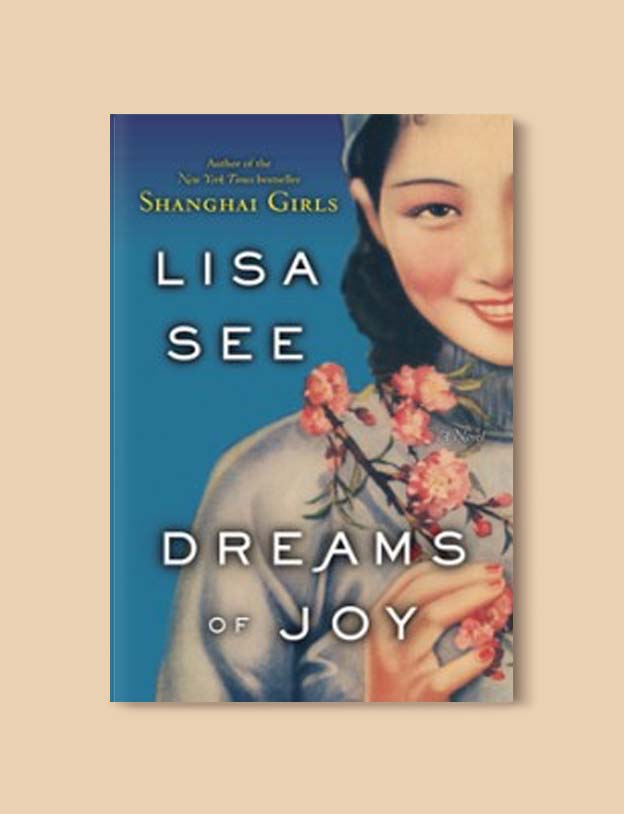 Books Set In China - Dreams of Joy by Lisa See. For books that inspire travel visit www.taleway.com. chinese books, books about china, books on chinese culture, novels set in china, chinese novels, best books about china, books on china travel, best novels about china, contemporary novels set in china, chinese historical fiction, china inspiration, china travel, packing china, china reading list, popular chinese books, novels set in ancient china, best chinese literature, travel reads, reading list, books around the world, books to read, books set in different countries