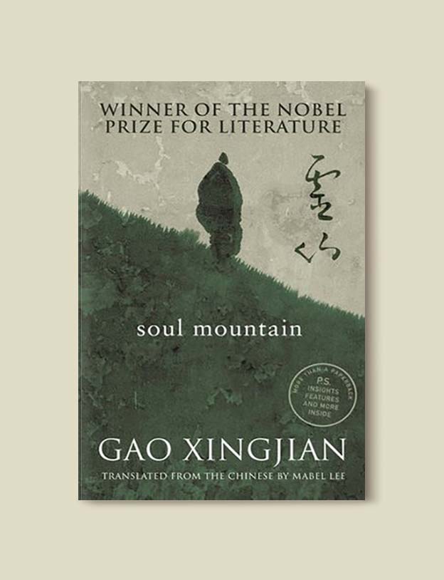 Books Set In China - Soul Mountain by Gao Xingjian. For books that inspire travel visit www.taleway.com. chinese books, books about china, books on chinese culture, novels set in china, chinese novels, best books about china, books on china travel, best novels about china, contemporary novels set in china, chinese historical fiction, china inspiration, china travel, packing china, china reading list, popular chinese books, novels set in ancient china, best chinese literature, travel reads, reading list, books around the world, books to read, books set in different countries