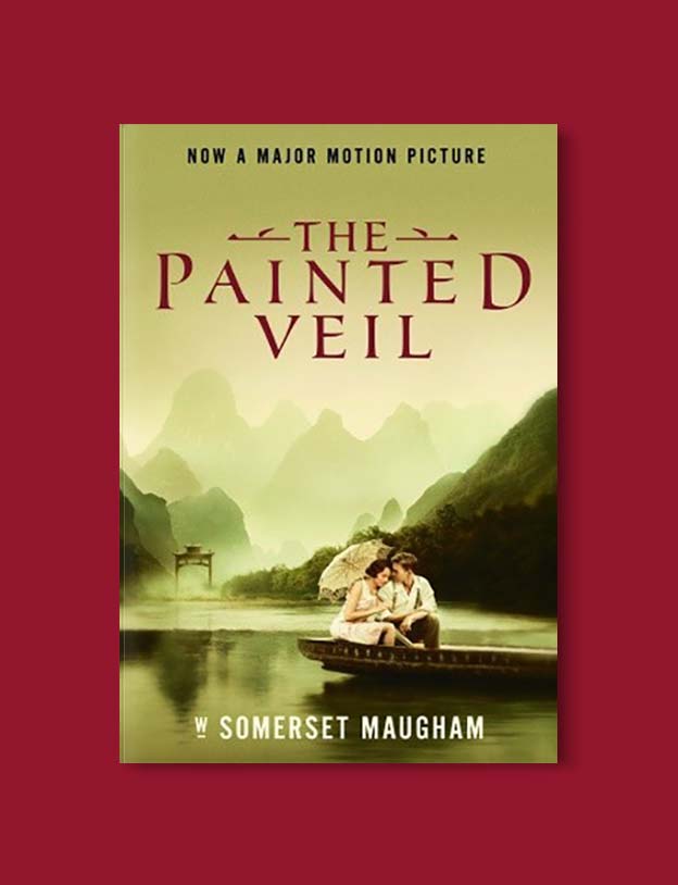 Books Set In China - The Painted Veil by W. Somerset Maugham. For books that inspire travel visit www.taleway.com. chinese books, books about china, books on chinese culture, novels set in china, chinese novels, best books about china, books on china travel, best novels about china, contemporary novels set in china, chinese historical fiction, china inspiration, china travel, packing china, china reading list, popular chinese books, novels set in ancient china, best chinese literature, travel reads, reading list, books around the world, books to read, books set in different countries