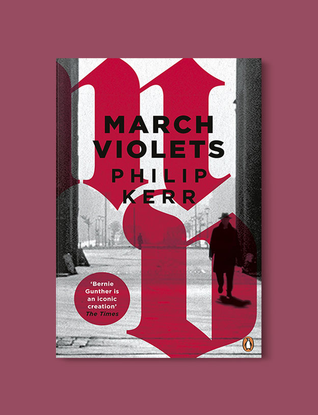 Books Set In Germany - March Violets by Philip Kerr. For more books that inspire travel visit www.taleway.com. german books, books about germany, germany inspiration, books germany, germany travel, novels set in germany, german novels, german reading, germany reading challenge, books set in europe, german culture, german history, books arounds the world, books to read, reading challenge, travel reads