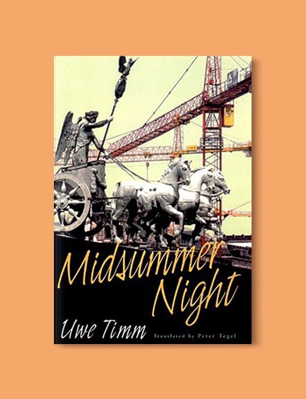 Books Set In Germany - Midsummer Night by Uwe Timm. For more books that inspire travel visit www.taleway.com. german books, books about germany, germany inspiration, books germany, germany travel, novels set in germany, german novels, german reading, germany reading challenge, books set in europe, german culture, german history, books arounds the world, books to read, reading challenge, travel reads