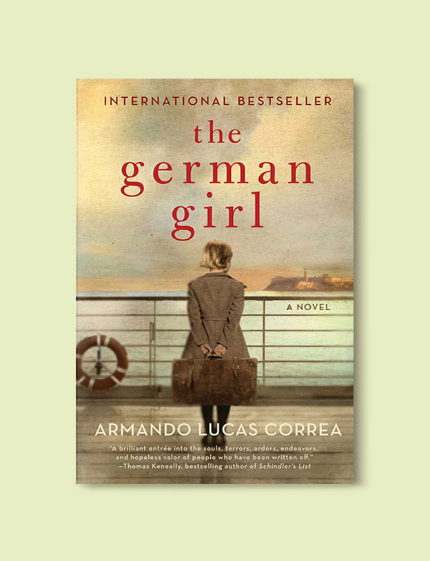Books Set In Germany - The German Girl by Armando Lucas Correa. For more books that inspire travel visit www.taleway.com. german books, books about germany, germany inspiration, books germany, germany travel, novels set in germany, german novels, german reading, germany reading challenge, books set in europe, german culture, german history, books arounds the world, books to read, reading challenge, travel reads