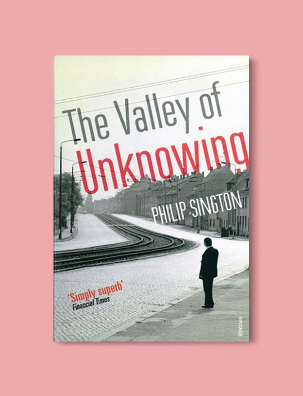 Books Set In Germany - The Valley of Unknowing by Philip Sington. For more books that inspire travel visit www.taleway.com. german books, books about germany, germany inspiration, books germany, germany travel, novels set in germany, german novels, german reading, germany reading challenge, books set in europe, german culture, german history, books arounds the world, books to read, reading challenge, travel reads