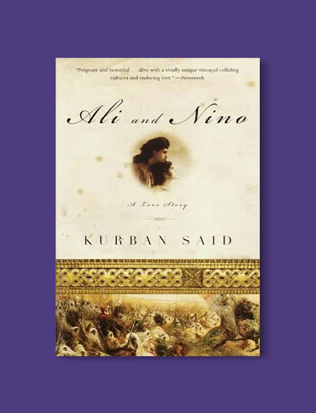 Books Set Around The World - Ali and Nino by Kurban Said. For more books that inspire travel visit www.taleway.com. world books, books around the world, travel inspiration, world travel, novels set around the world, world novels, books and travel, travel reads, reading list, books to read, books set in different countries, world reading challenge