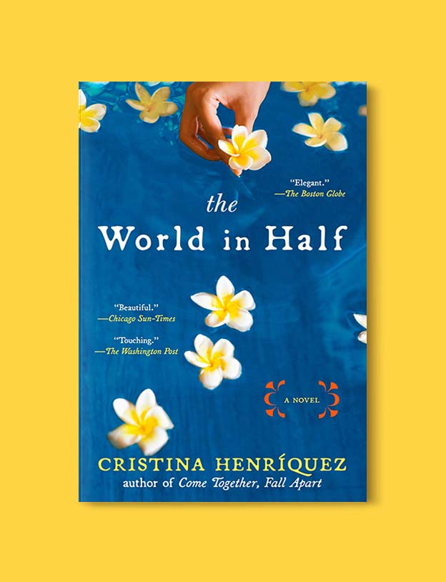 Books Set Around The World - The World In Half by Cristina Henriquez. For more books that inspire travel visit www.taleway.com. world books, books around the world, travel inspiration, world travel, novels set around the world, world novels, books and travel, travel reads, reading list, books to read, books set in different countries, world reading challenge
