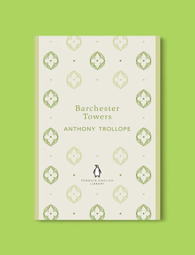 Penguin English Library - Barchester Towers (Barsetshire #2) by Anthony Trollope. penguin books, penguin classics, english library books, new penguin english library, penguin library, penguin books series, english library, coralie bickford smith, classic books, classic books to read, book design, reading challenge, reading list, books to read 