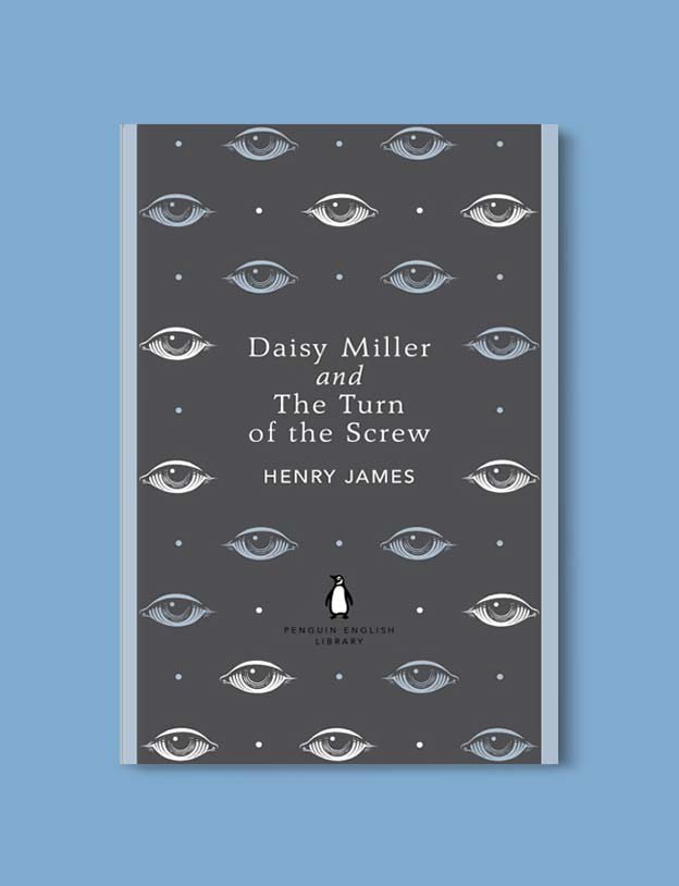 Penguin English Library - Daisy Miller and The Turn of the Screw by Henry James. penguin books, penguin classics, english library books, new penguin english library, penguin library, penguin books series, english library, coralie bickford smith, classic books, classic books to read, book design, reading challenge, reading list, books to read 