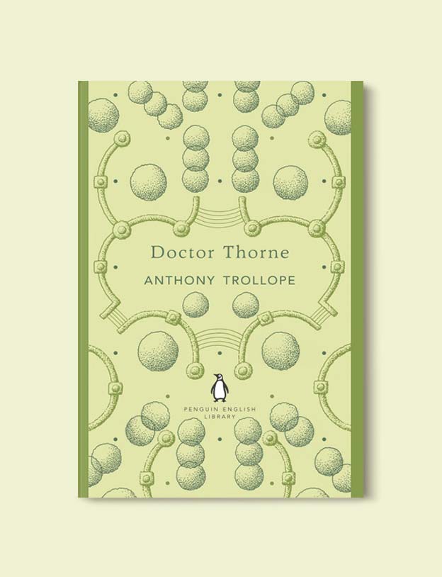 Penguin English Library - Doctor Thorne (Barsetshire #3) by Anthony Trollope. penguin books, penguin classics, english library books, new penguin english library, penguin library, penguin books series, english library, coralie bickford smith, classic books, classic books to read, book design, reading challenge, reading list, books to read 