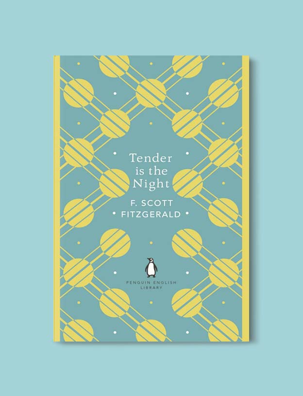 Penguin English Library - Tender is the Night by F. Scott Fitzgerald. penguin books, penguin classics, english library books, new penguin english library, penguin library, penguin books series, english library, coralie bickford smith, classic books, classic books to read, book design, reading challenge, reading list, books to read 