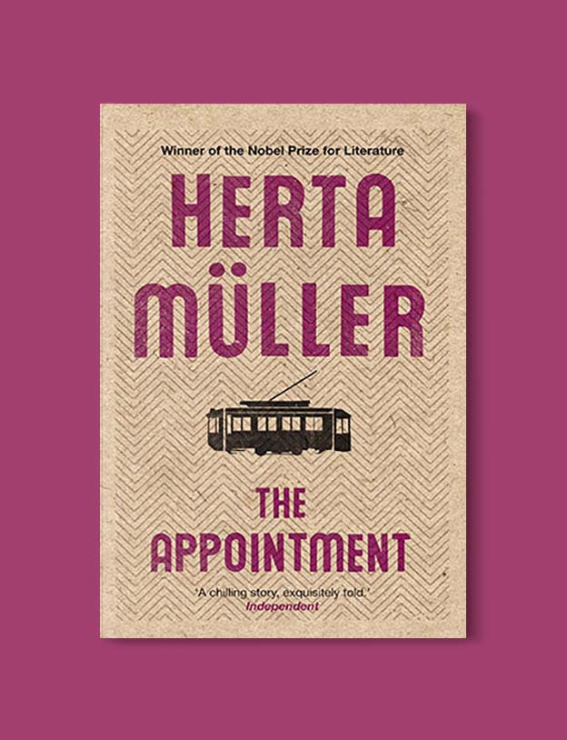 Books Set Around The World - The Appointment by Herta Müller. For more books that inspire travel visit www.taleway.com. world books, books around the world, travel inspiration, world travel, novels set around the world, world novels, books and travel, travel reads, reading list, books to read, books set in different countries, world reading challenge