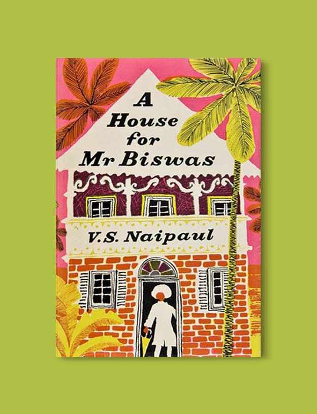 Books Set Around The World - A House For Mr Biswas by V.S. Naipaul. For more books that inspire travel visit www.taleway.com. world books, books around the world, travel inspiration, world travel, novels set around the world, world novels, books and travel, travel reads, reading list, books to read, books set in different countries, world reading challenge