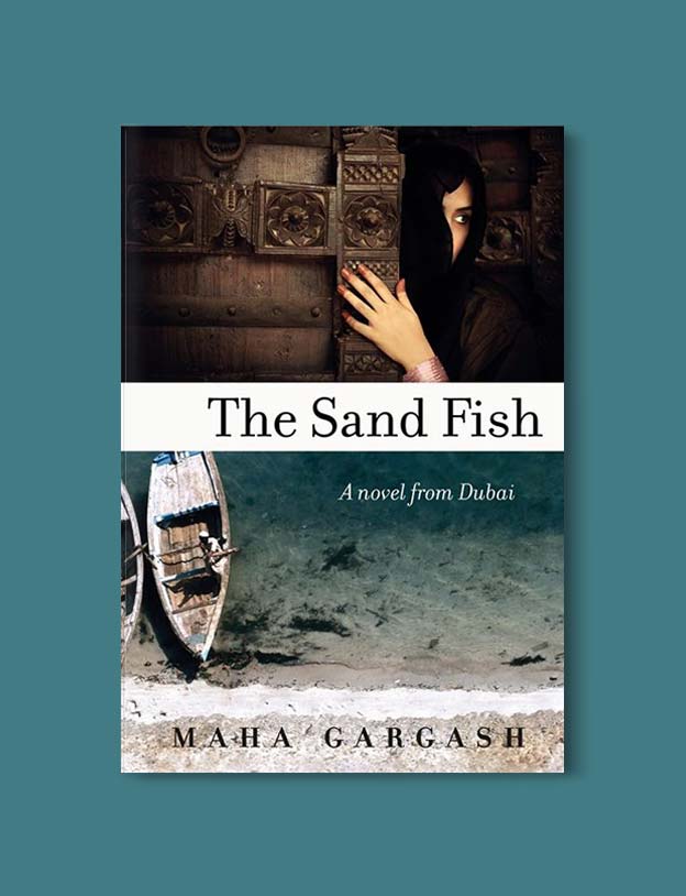 Books Set Around The World - The Sand Fish by Maha Gargash. For more books that inspire travel visit www.taleway.com. world books, books around the world, travel inspiration, world travel, novels set around the world, world novels, books and travel, travel reads, reading list, books to read, books set in different countries, world reading challenge