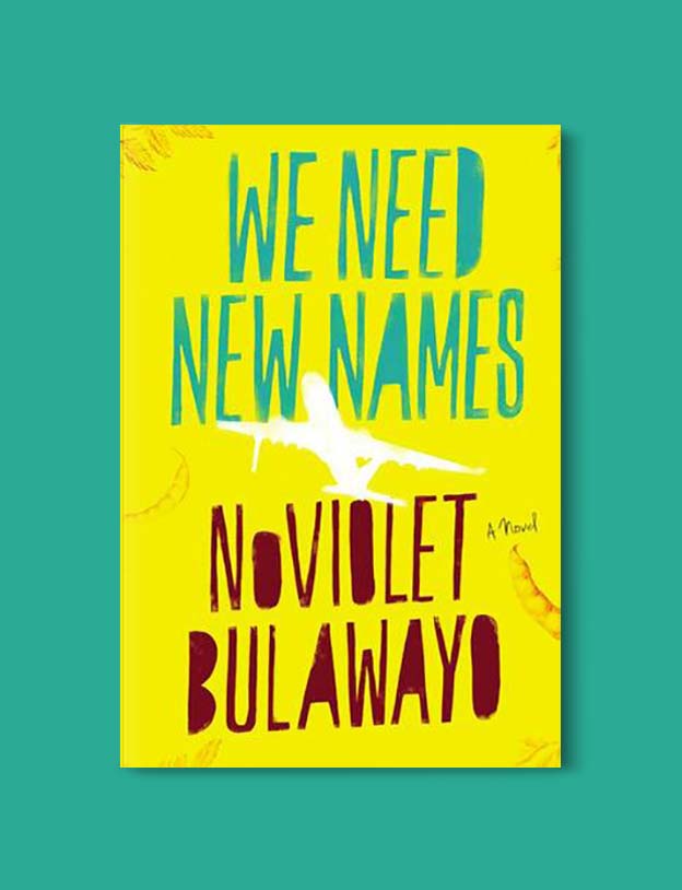 Books Set Around The World - We Need New Names by NoViolet Bulawayo. For more books that inspire travel visit www.taleway.com. world books, books around the world, travel inspiration, world travel, novels set around the world, world novels, books and travel, travel reads, reading list, books to read, books set in different countries, world reading challenge