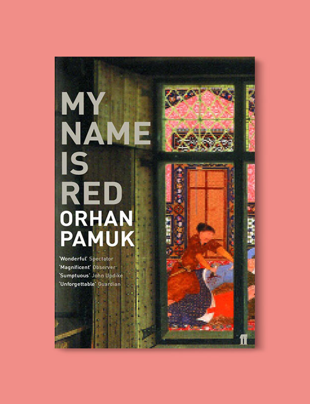 Books Set in Turkey - My Name Is Red by Orhan Pamuk. For more books that inspire travel visit www.taleaway.com - turkish books, turkish novels, turkish book cover, turkish authors, turkey books, istanbul book, turkey inspiration, books and travel, travel reads, reading list, books to read, books set in different countries, turkish books in english, turkey reading list, turkey reading challenge