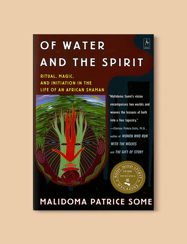 Books Set In Africa: Burkina Faso, Of Water And The Spirit by Malidoma Patrice Some - Visit www.taleway.com to find books set around the world. africa books, african books, books african authors, africa novels, africa literature, africa culture, africa travel, africa book cover, africa reading challenge, african books to read, africa reading list, africa travel, best african books, books by african authors, books for travel lovers, travel reads, travel reading list, reading list, reading challenge, books around the world