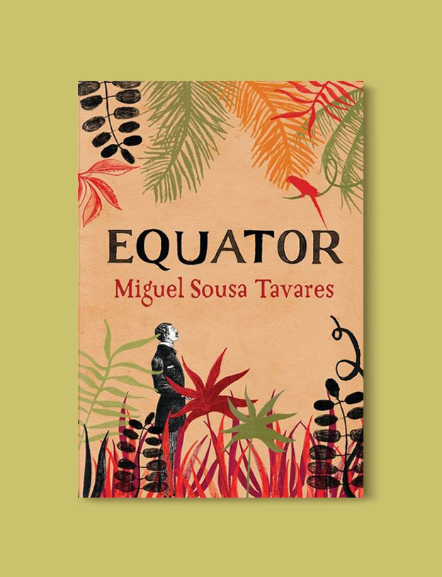 Books Set In Africa: Sao Tome and Principe, Equator by Miguel Sousa Tavares - Visit www.taleway.com to find books set around the world. africa books, african books, books african authors, africa novels, africa literature, africa culture, africa travel, africa book cover, africa reading challenge, african books to read, africa reading list, africa travel, best african books, books by african authors, books for travel lovers, travel reads, travel reading list, reading list, reading challenge, books around the world