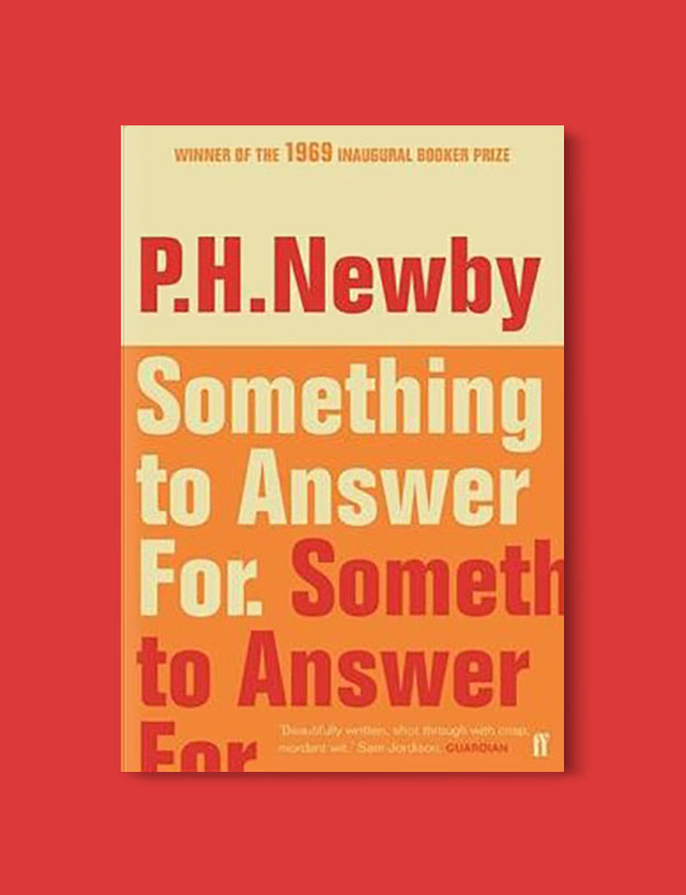 Booker Prize Winner 1969 - Something to Answer For by P. H. Newby - Visit www.taleway.com to find books set around the world. booker prize, booker prize winners, booker prize winners list, booker prize winners list pdf, man booker authors, man booker prize, man booker prize for fiction, booker prize for fiction, man booker prize winners, man booker prize novels, booker prize books, booker prize winners, reading list, book awards, booker reading challenge, literary awards, booker shortlists, booker longlists