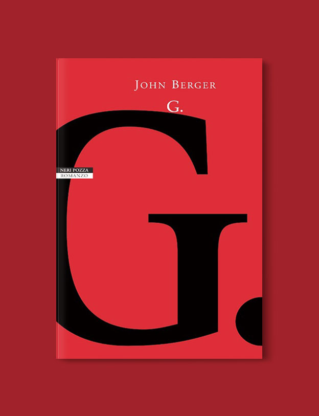 Booker Prize Winner 1972 - G. by John Berger - Visit www.taleway.com to find books set around the world. booker prize, booker prize winners, booker prize winners list, booker prize winners list pdf, man booker authors, man booker prize, man booker prize for fiction, booker prize for fiction, man booker prize winners, man booker prize novels, booker prize books, booker prize winners, reading list, book awards, booker reading challenge, literary awards, booker shortlists, booker longlists