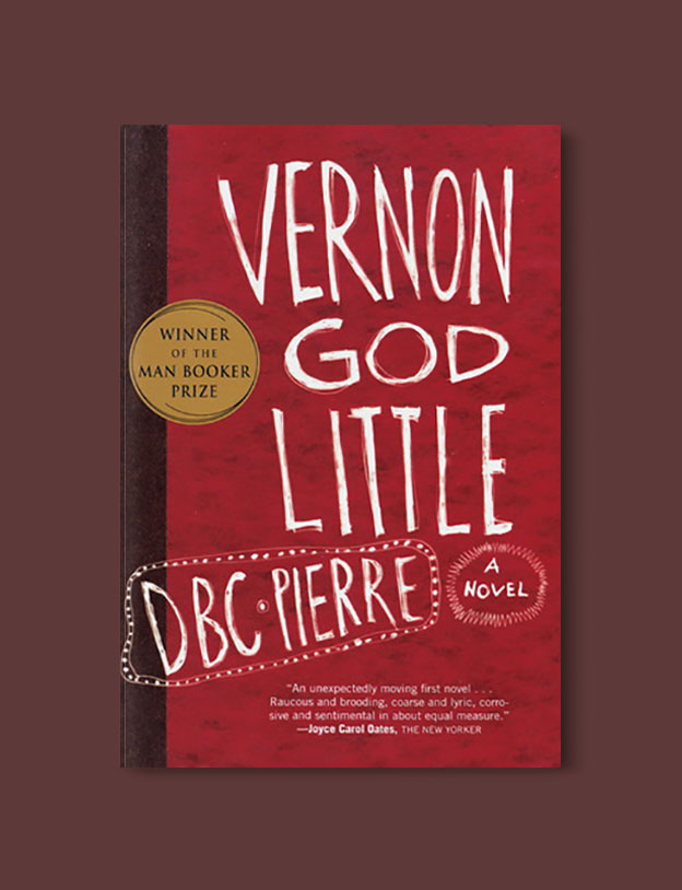 Booker Prize Winner 2003 - Vernon God Little by DBC Pierre - Visit www.taleway.com to find books set around the world. booker prize, booker prize winners, booker prize winners list, booker prize winners list pdf, man booker authors, man booker prize, man booker prize for fiction, booker prize for fiction, man booker prize winners, man booker prize novels, booker prize books, booker prize winners, reading list, book awards, booker reading challenge, literary awards, booker shortlists, booker longlists