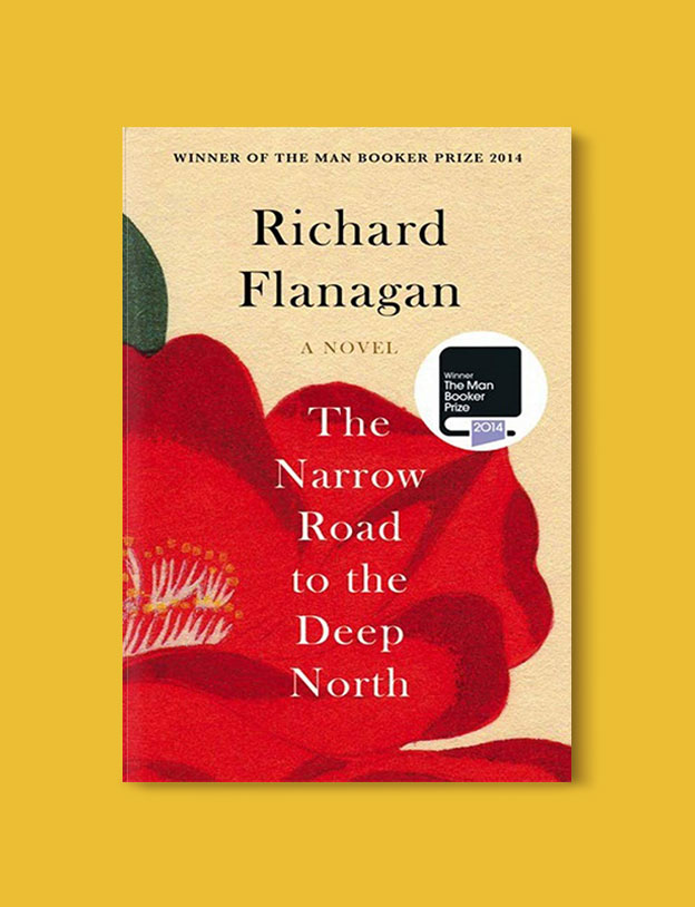 Booker Prize Winner 2014 - The Narrow Road to the Deep North by Richard Flanagan - Visit www.taleway.com to find books set around the world. booker prize, booker prize winners, booker prize winners list, booker prize winners list pdf, man booker authors, man booker prize, man booker prize for fiction, booker prize for fiction, man booker prize winners, man booker prize novels, booker prize books, booker prize winners, reading list, book awards, booker reading challenge, literary awards, booker shortlists, booker longlists