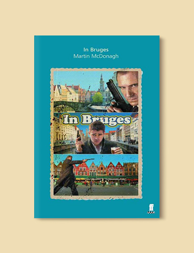 Books Set In Belgium: In Bruges by Martin McDonagh. Visit www.taleway.com to find books from around the world. belgian books, books to read before going to belgium, books on belgium history, books about belgian culture, novels set in belgium, belgian novels, belgium books, belgium travel books, books to read about belgium, belgium reading challenge, belgian english books, belgisch boek, livres belges, belgisches buch, famous belgian authors, famous belgian books, belgium packing list, belgium travel, books set in brussels, books set in ghent, books set in bruges, books and travel, belgium reading list, world books 