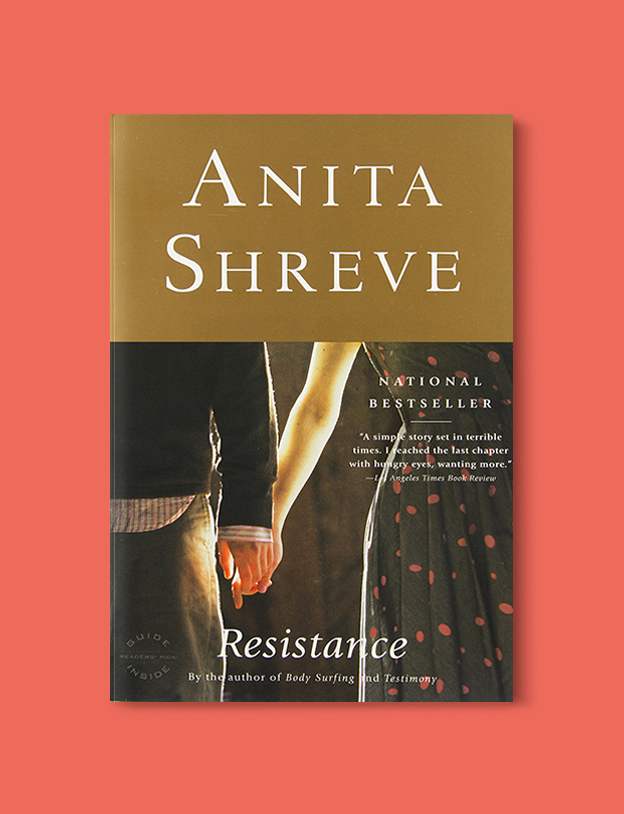 Books Set In Belgium: Resistance by Anita Shreve. Visit www.taleway.com to find books from around the world. belgian books, books to read before going to belgium, books on belgium history, books about belgian culture, novels set in belgium, belgian novels, belgium books, belgium travel books, books to read about belgium, belgium reading challenge, belgian english books, belgisch boek, livres belges, belgisches buch, famous belgian authors, famous belgian books, belgium packing list, belgium travel, books set in brussels, books set in ghent, books set in bruges, books and travel, belgium reading list, world books 