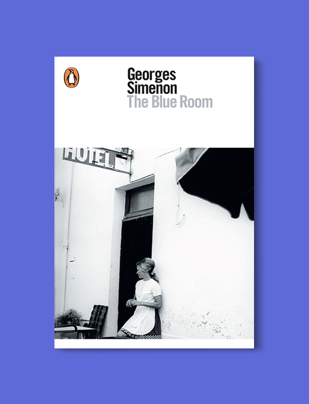 Books Set In Belgium: The Blue Room by Georges Simenon. Visit www.taleway.com to find books from around the world. belgian books, books to read before going to belgium, books on belgium history, books about belgian culture, novels set in belgium, belgian novels, belgium books, belgium travel books, books to read about belgium, belgium reading challenge, belgian english books, belgisch boek, livres belges, belgisches buch, famous belgian authors, famous belgian books, belgium packing list, belgium travel, books set in brussels, books set in ghent, books set in bruges, books and travel, belgium reading list, world books 
