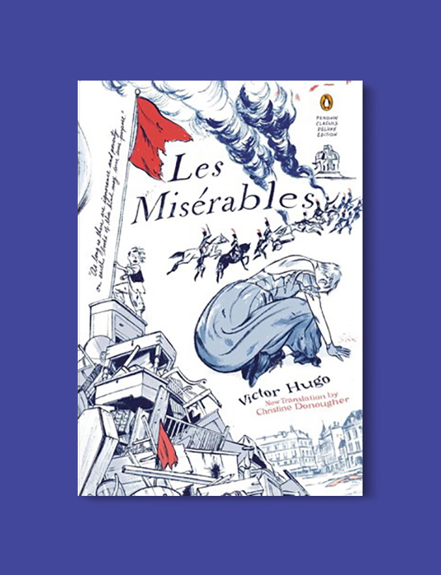 Books Set In France: Les Misérables by Victor Hugo. Visit www.taleway.com to find books from around the world. french books, french novels, best books set in france, popular books set in france, books about france, books about french culture, french reading challenge, french reading list, books set in paris, paris novels, french books to read, books to read before going to france, novels set in france, books to read about france, french english books, livres francais, famous french authors, france packing list, france travel, romance books set in france, mystery books set in france, historical fiction set in france, france travel books