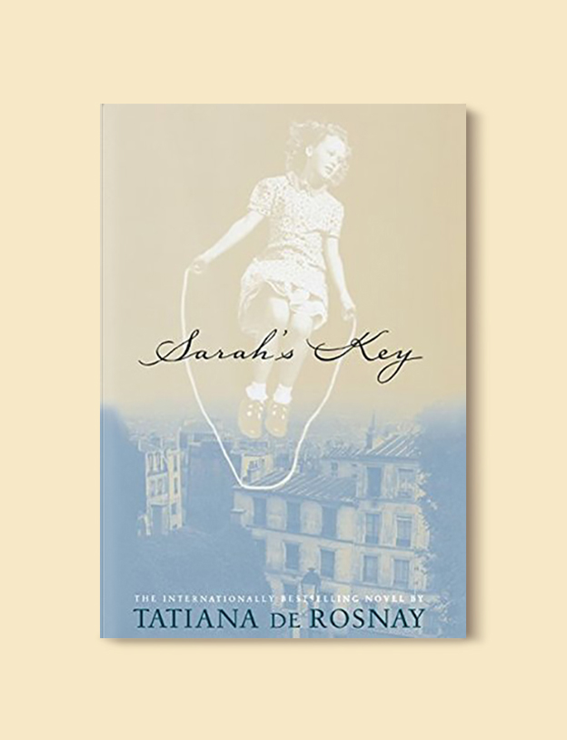 Books Set In France: Sarah’s Key by Tatiana de Rosnay. Visit www.taleway.com to find books from around the world. french books, french novels, best books set in france, popular books set in france, books about france, books about french culture, french reading challenge, french reading list, books set in paris, paris novels, french books to read, books to read before going to france, novels set in france, books to read about france, french english books, livres francais, famous french authors, france packing list, france travel, romance books set in france, mystery books set in france, historical fiction set in france, france travel books