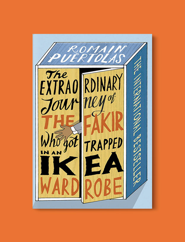 Books Set In France: The Extraordinary Journey of the Fakir Who Got Trapped in an IKEA Wardrobe by Romain Puértolas. Visit www.taleway.com to find books from around the world. french books, french novels, best books set in france, popular books set in france, books about france, books about french culture, french reading challenge, french reading list, books set in paris, paris novels, french books to read, books to read before going to france, novels set in france, books to read about france, french english books, livres francais, famous french authors, france packing list, france travel, romance books set in france, mystery books set in france, historical fiction set in france, france travel books