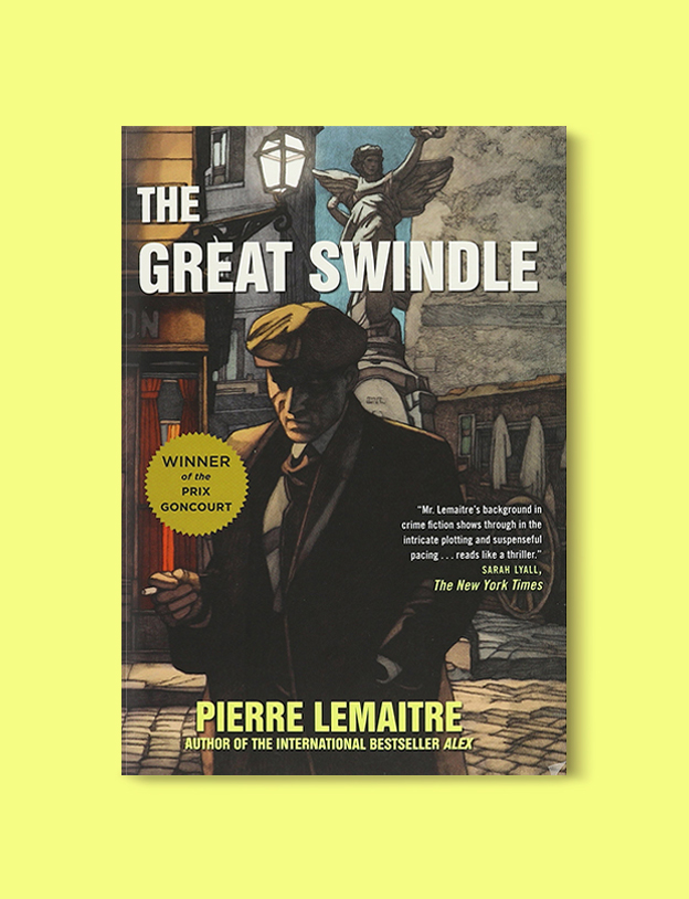 Books Set In France: The Great Swindle by Pierre Lemaitre. Visit www.taleway.com to find books from around the world. french books, french novels, best books set in france, popular books set in france, books about france, books about french culture, french reading challenge, french reading list, books set in paris, paris novels, french books to read, books to read before going to france, novels set in france, books to read about france, french english books, livres francais, famous french authors, france packing list, france travel, romance books set in france, mystery books set in france, historical fiction set in france, france travel books
