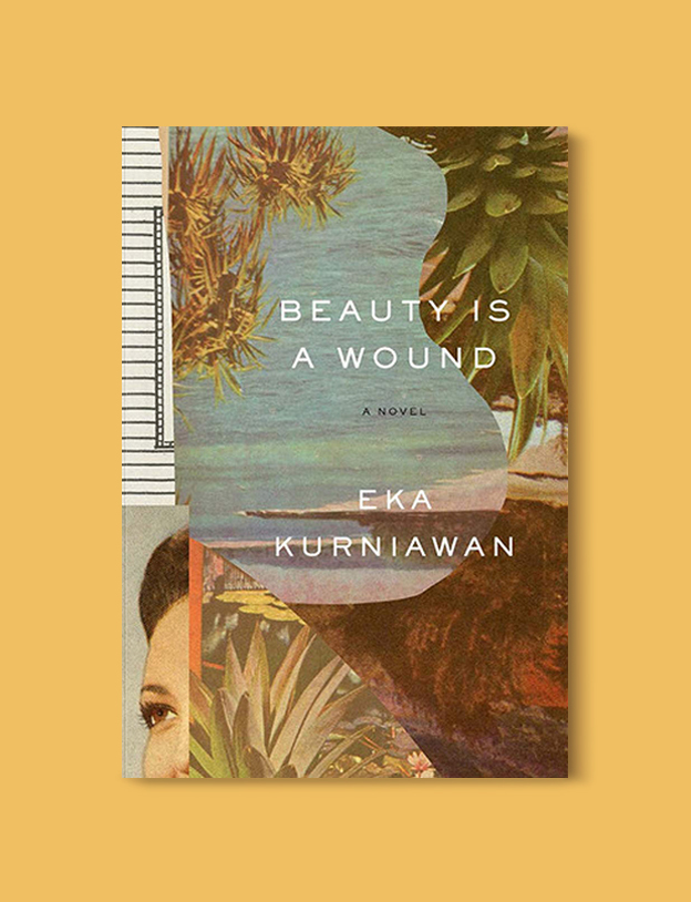 Books Set In Indonesia: Beauty Is a Wound by Eka Kurniawan. Visit www.taleway.com to find books from around the world. books indonesia, books about indonesia, indonesia inspiration, indonesia travel, indonesia reading, indonesia reading challenge, indonesia packing, bali book, bali inspiration, bali travel, travel reading challenge, ubud travel, gili travel, books set in asia, books and travel, indonesia book novel, indonesia book challenge, indonesia bucket list, indonesia backpacking, indonesia culture, indonesia guide, indonesia quotes, reading list, books around the world, books to read, books set in different countries