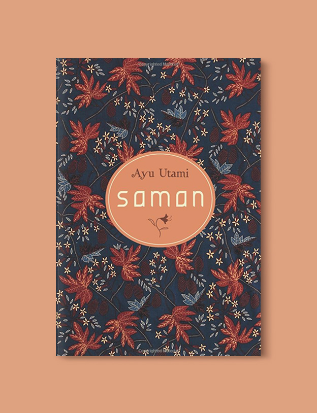 Books Set In Indonesia: Saman by Ayu Utami. Visit www.taleway.com to find books from around the world. books indonesia, books about indonesia, indonesia inspiration, indonesia travel, indonesia reading, indonesia reading challenge, indonesia packing, bali book, bali inspiration, bali travel, travel reading challenge, ubud travel, gili travel, books set in asia, books and travel, indonesia book novel, indonesia book challenge, indonesia bucket list, indonesia backpacking, indonesia culture, indonesia guide, indonesia quotes, reading list, books around the world, books to read, books set in different countries