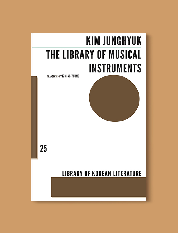 Books Set In Korea: The Library of Musical Instruments by Kim Jung-hyuk. Visit www.taleway.com to find books from around the world. korean books, south korean books, books about south korean culture, korean english books, korean authors, korean translated books, korean novels, best books on korean history, best korean romantic novels, korean novels in english, famous korean literature, korean book cover, korean books to read, korean reading challenge, korea reading, korea packing list, korea travel, korea culture, korea inspiration, books and travel, korea bucket list, korea reading list, world books, seoul book, seoul book cover, books set in seoul