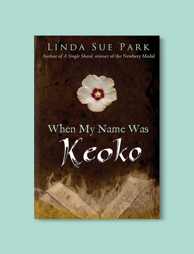 Books Set In Korea: When My Name Was Keoko by Linda Sue Park. Visit www.taleway.com to find books from around the world. korean books, south korean books, books about south korean culture, korean english books, korean authors, korean translated books, korean novels, best books on korean history, best korean romantic novels, korean novels in english, famous korean literature, korean book cover, korean books to read, korean reading challenge, korea reading, korea packing list, korea travel, korea culture, korea inspiration, books and travel, korea bucket list, korea reading list, world books, seoul book, seoul book cover, books set in seoul