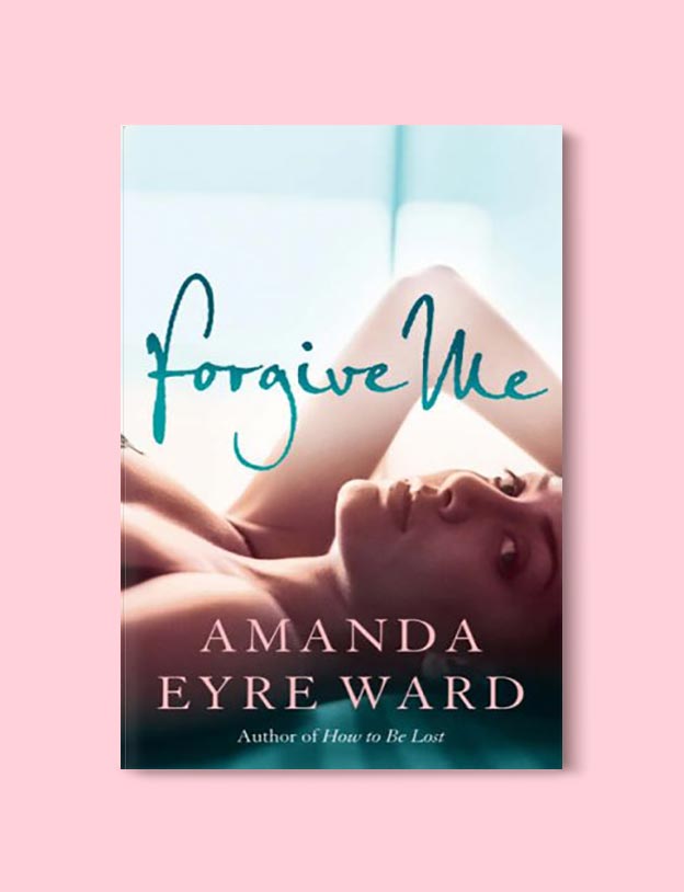 Books Set In South Africa - Forgive Me by Amanda Eyre Ward. For more books that inspire travel visit www.taleway.com to find books set around the world. south african books, books about south africa, south africa inspiration, south africa travel, novels set in south africa, south african novels, books and travel, travel reads, reading list, books around the world, books to read, books set in different countries, south africa