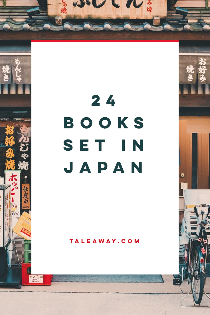 Books Set In Japan. For more books visit www.taleway.com to find books set around the world. Ideas for those who like to travel, both in life and in fiction. #books #novels #bookworm #booklover #fiction #travel #japan