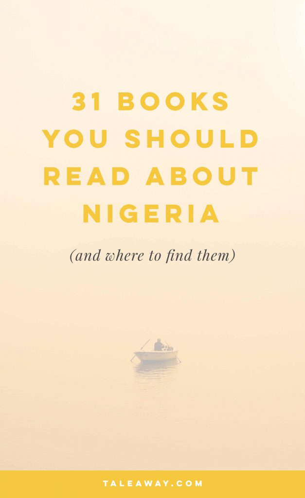 Books Set In Nigeria - Tale Away - Books for Readers Who Travel